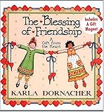 The Blessing Of Friendship A Gift From The Heart