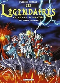 Les Legendaires Tome 11 Versus Inferno Babelio