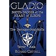 Gladio, Nato's Dagger at the Heart of Europe: The Pentagon-Nazi-Mafia Terror Axis