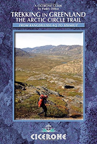 Download Trekking in Greenland: The Arctic Circle Trail (Cicerone Guides) Download Trekking in Greenland: The Arctic Circle Trail (Cicerone Guides)