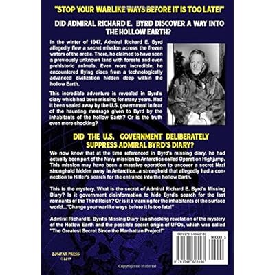 Buy Admiral Richard E Byrd S Missing Diary A Flight To The Land Beyond The North Pole Into The Hollow Earth Paperback July 4 2017 Online In Qatar 1548623180