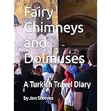 Fairy Chimneys and Dolmuses: A Turkish Travel Diary
