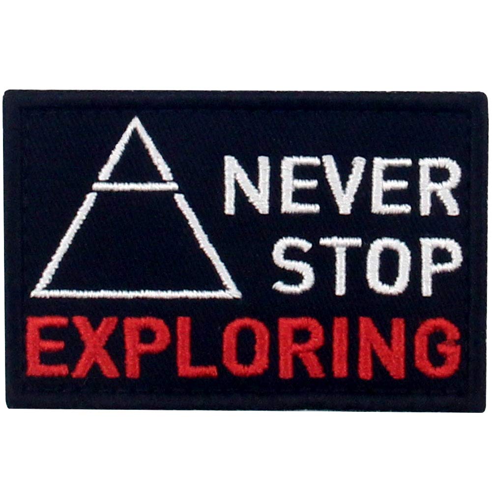 Never Stop Exploring Symbols Embroidered Patch Tactical Morale Applique Fastener Hook & Loop Emblem