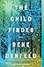 The Child Finder by Rene Denfeld