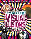 The World of Visual Illusions: Optical Tricks That Defy Belief!