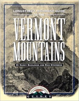 Longstreet Highroad Guide To The Vermont Mountains - 