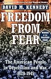 Freedom from Fear: The American People in Depression and War, 1929-1945 (Oxford History of the Unite by David M. Kennedy