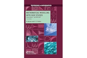 Mathematical Modelling with Case Studies: Using Maple and MATLAB