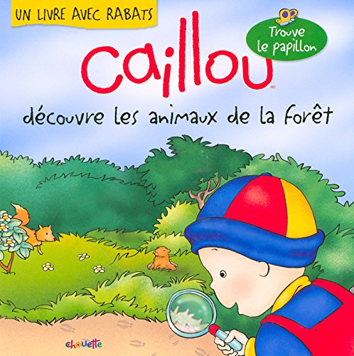 Caillou découvre les animaux de la forêt