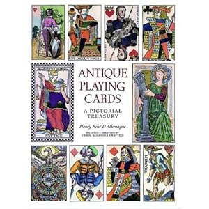 Antique Playing Cards: A Pictorial History
