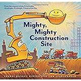 Mighty, Mighty Construction Site