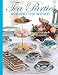 Teatime Parties Around the World: Globally Inspired Teatime Celebrations by 