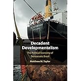 Decadent Developmentalism