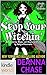 Magic and Mayhem: Stop Your Witchin' (Kindle Worlds Novella) (Ida May Chronicles Book 3)