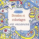 Les vacances : Dessins et coloriages by