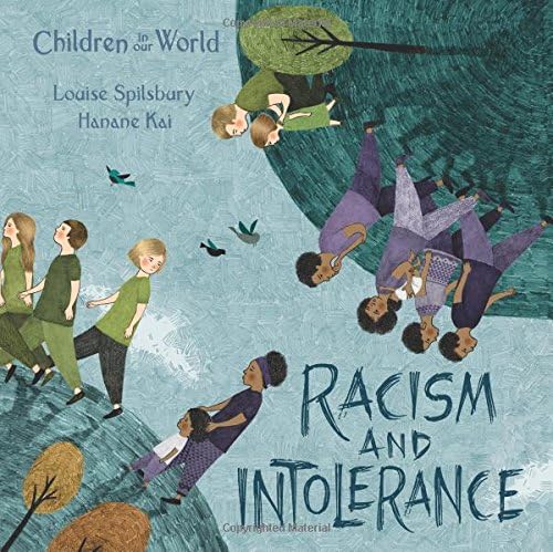 Racism and Intolerance (Children In Our World Series)