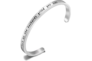 BNQL Don't Let The Bastards Grind You Down Cuff Bracelet Uplifting Gift For Best Friend