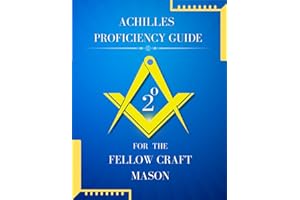 Achille's Proficiency Guide for the Fellow Craft Mason