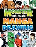 Monster Book of Manga Drawing: 150 Step-by-Step Projects for Beginners by David Okum