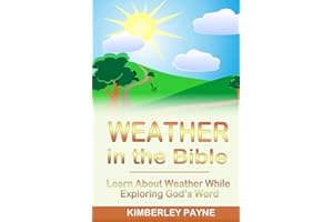 Weather in the Bible: Learn About Weather While Exploring God's Word