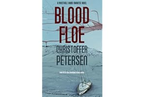 Blood Floe: Conspiracy, Intrigue, and Multiple Homicide in the Arctic (Greenland Crime)