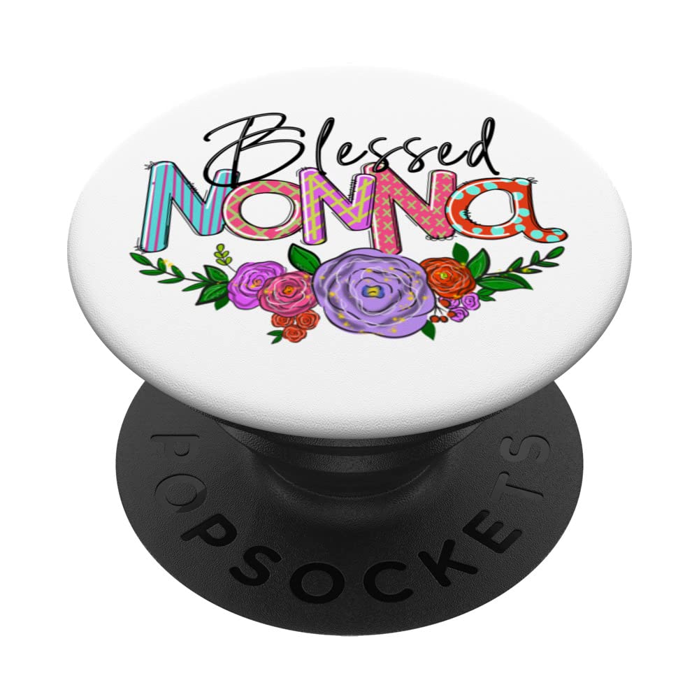 Blessed Nonna Grandmother First Time Grams Best Grandma Ever PopSockets Swappable PopGrip
