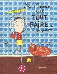 Maman sait tout faire, ou presque