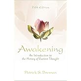 Awakening: An Introduction to the History of Eastern Thought (5th Edition)