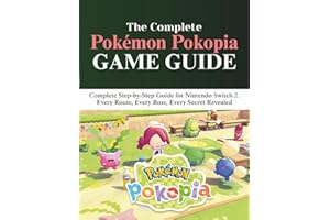 POKÉMON POKOPIA GAME GUIDE: Complete Step-by-Step Guide for Nintendo Switch 2. Every Route, Every Boss, Every Secret Revealed