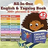 MY ALL-IN-ONE 300+ TAGALOG WORDS BOOK: Filipino children's book bilingual english tagalog book | Tagalog baby book | Tagalog Children's book | Tagalog ... (BILINGUAL ENGLISH-TAGALOG BOOKS FOR KIDS)