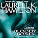 Bloody Bones: An Anita Blake, Vampire Hunter Novel by 