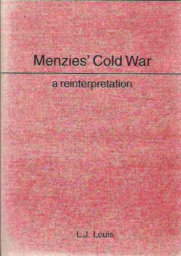 Menzies' Cold War: A reinterpretation