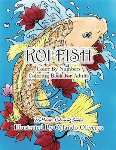Download Color By Numbers Adult Coloring Book of Koi Fish: An Adult Color By Numbers Japanese Koi Fish Carp Coloring Book PDF