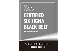 The ASQ Certified Six Sigma Black Belt Study Guide