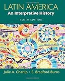 Latin America: An Interpretive History