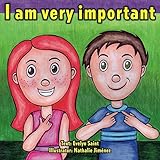 I am very important by Evelyn Saint, Ariel Jiménez Saint