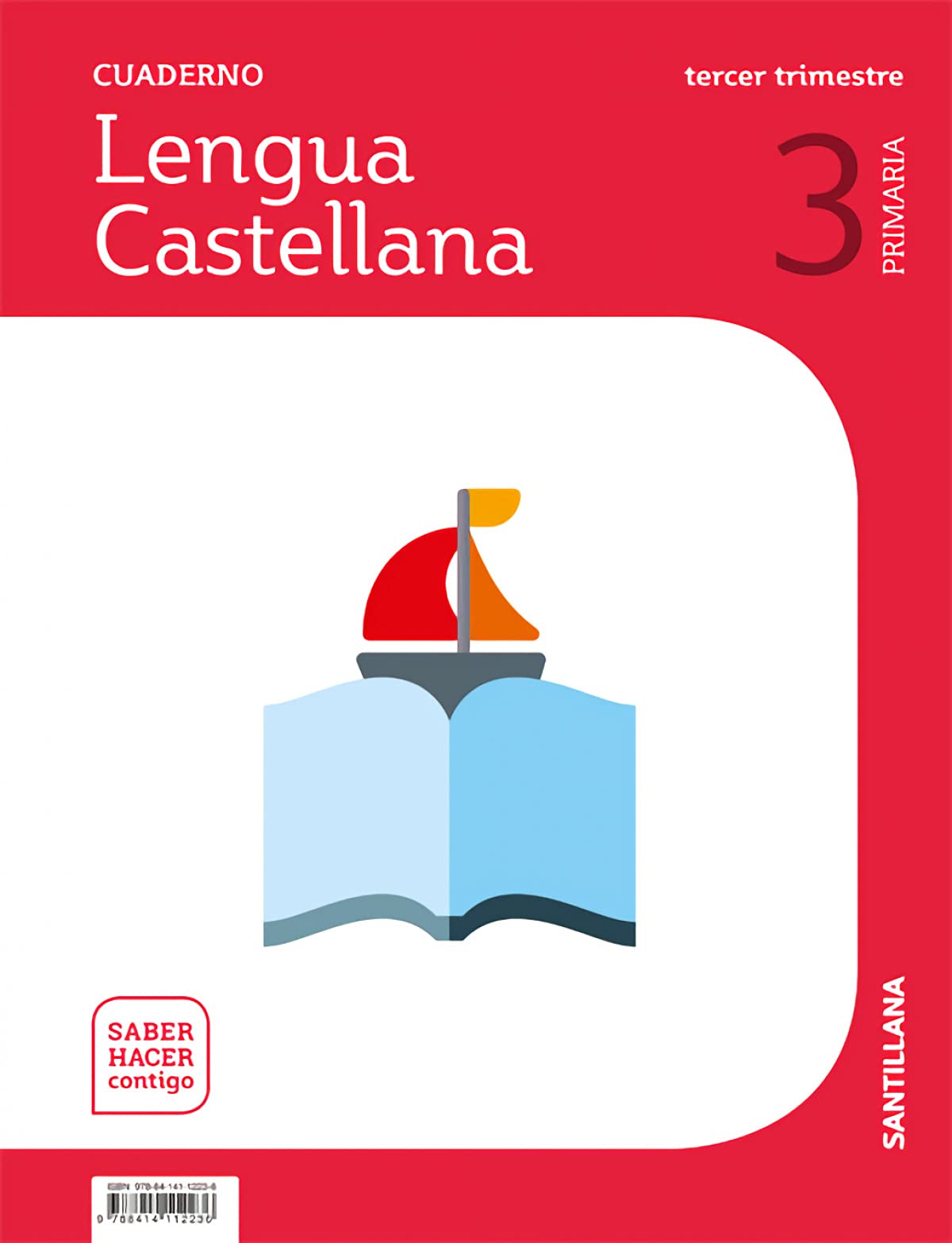 CUADERNO LENGUA 3 PRIMARIA 3 Trim Saber HACER CONTIGO