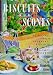 Biscuits and Scones: 62 Recipes from Breakfast Biscuits to Homey Desserts by Elizabeth Alston