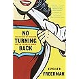 No Turning Back: The History of Feminism and the Future of Women