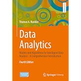 Data Analytics: Models and Algorithms for Intelligent Data Analysis - A Comprehensive Introduction