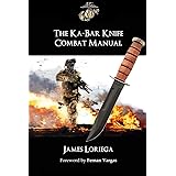 THE KA-BAR KNIFE COMBAT MANUAL