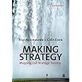 Making Strategy: Mapping Out Strategic Success