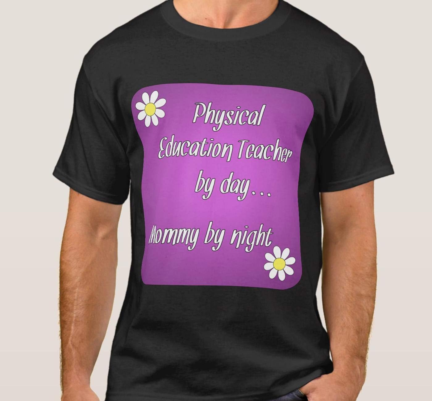 Physical Education Teacher by Day Mommy by Night W T Shirt