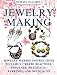 Jewelry Making: Jewelry Making Instructions to Easily Create Beautiful Pendants, Bracelets, Earrings, and Necklaces (Jewelry Making Books, jewelry making for dummies, jewelry making tools)