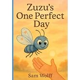 Zuzu's One Perfect Day
