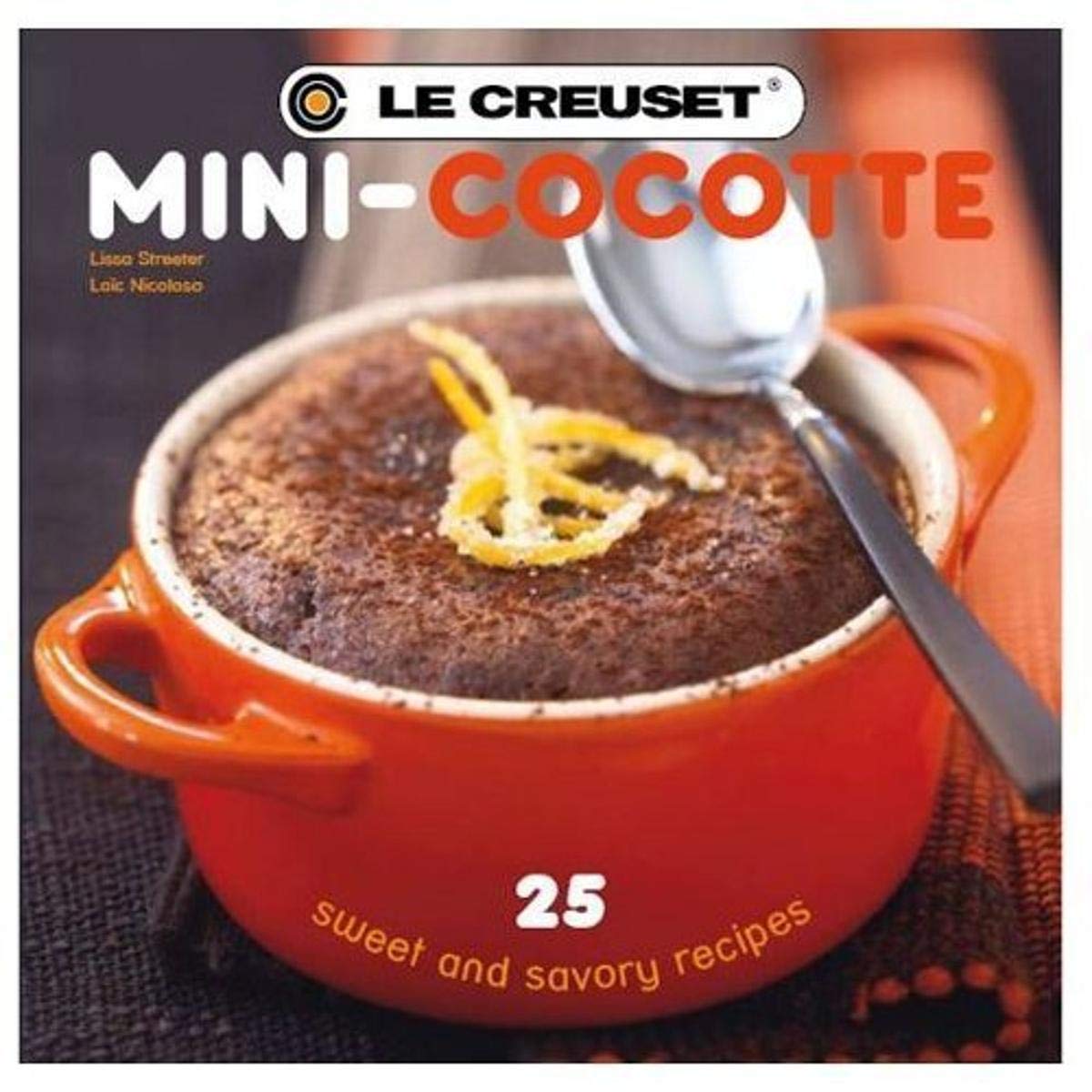Photo 1 of Le Creuset Mini-Cocotte Cookbook