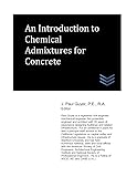 An Introduction to Chemical Admixtures for Concrete