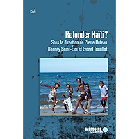 Refonder Haïti? (French Edition) book cover Refonder Haïti? (French Edition) book cover