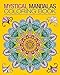 Mystical Mandalas Coloring Book (Chartwell Coloring Books) by 