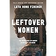 Leftover Women: The Resurgence of Gender Inequality in China, 10th Anniversary Edition (Asian Arguments)